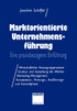 Marktorientierte Unternehmens-führung