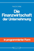 Die Finanzwirtschaft der Unternehmung