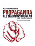 Propaganda als Machtinstrument