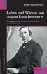 Leben und Wirken von August Rauschenbusch
