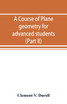 A course of plane geometry for advanced students (Part II)