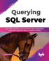 Querying SQL Server