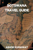 Botswana Travel Guide