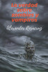 La Verdad sobre Zombies y Vampiros