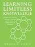 Learning Limitless Knowledge