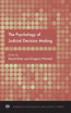 The Psychology of Judicial Decision Making