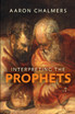 Interpreting the Prophets