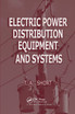 Electric Power Distribution Equipment and Systems
