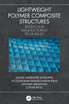Lightweight Polymer Composite Structures
