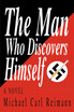 The Man Who Discovers Himself