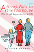 A Short Walk to the Poorhouse