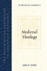 The Westminster Handbook to Medieval Theology