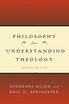 Philosophy for Understanding Theology