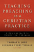 Teaching Preaching as a Christian Practice