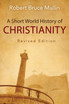 A Short World History of Christianity
