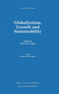 Globalization, Growth and Sustainability