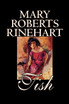 Tish by Mary Roberts Rinehart, Fiction