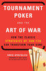 Tournament Poker And The Art Of War