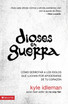 Dioses En Guerra