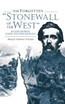 Forgotten Stonewall of the West