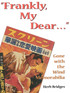 Frankly My Dear