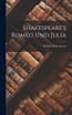 Shakespeare's Romeo und Julia