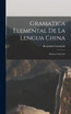 Gramatica Elemental De La Lengua China