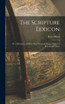 The Scripture Lexicon; or a Dictionary of Above Four Thousand Proper Names of Persons and Places