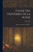 Faune Des Vertébrés De La Suisse