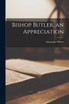 Bishop Butler, an Appreciation