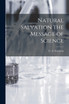 Natural Salvation the Message of Science