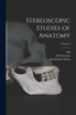 Stereoscopic Studies of Anatomy; Volume 9