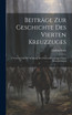 Beiträge Zur Geschichte Des Vierten Kreuzzuges