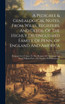 A Pedigree & Genealogical Notes, From Wills, Registers, And Deeds, Of The Highly Distinguished Family Of Penn, Of England And America
