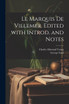 Le marquis de Villemer. Edited with introd. and notes