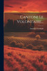 Cantoni Le Volontaire...
