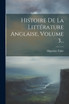 Histoire De La Littérature Anglaise, Volume 3...
