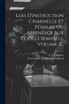 Lois D'instruction Criminelle Et Pénales, Ou Appendice Aux Codes Criminels, Volume 2...