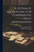 A System Of Accounting For Cooperative Fruit Associations