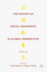 The History of Social Movements in Global Perspective