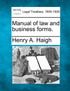 Manual of law and business forms.