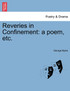 Reveries in Confinement