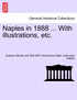Naples in 1888 ... With illustrations, etc.