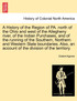 A History of the Region of PA. north of the Ohio and west of the Allegheny river, of the Indian Purchases, and of the running of the Southern, Northern and Western State boundaries. Also, an account of the division of the territory.
