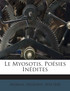 Le Myosotis. Poésies Inédites