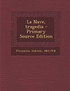 La Nave, tragedia - Primary Source Edition