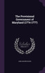 The Provisional Government of Maryland (1774-1777)