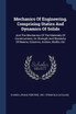 Mechanics Of Engineering. Comprising Statics And Dynamics Of Solids
