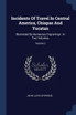 Incidents Of Travel In Central America, Chiapas And Yucatan