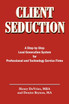 CLIENT SEDUCTION